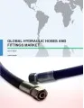 Global Hydraulic Hose and Fittings Market 2017-2021