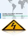 Global Electrical Discharge Machine Market 2017-2021