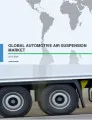 Global Automotive Air Suspension Market 2017-2021