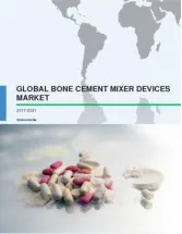 Global Bone Cement Mixer Devices Market 2017-2021