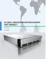 Global Server Microprocessor Unit (MPU) Market 2017-2021