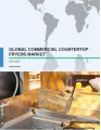 Global Commercial Countertop Fryers Market 2017-2021