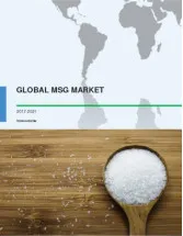 Global Monosodium Glutamate (MSG) Market 2017-2021