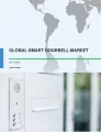 Global Smart Doorbell Market 2017-2021