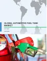 Global Automotive Fuel Tank Market 2017-2021