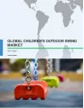Global Children's Outdoor Swing Market 2017-2021