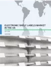 Electronic Shelf Labels Market in the US 2017-2021