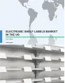 Electronic Shelf Labels Market in the US 2017-2021