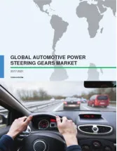 Global Automotive Power Steering Gears Market 2017-2021