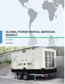 Global Power Rental Services Market 2017-2021