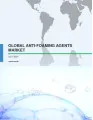 Global Anti-Foaming Agents Market 2017-2021