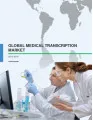 Global Medical Transcription Market 2015-2019
