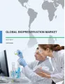 Global Biopreservation Market 2015-2019