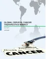 Global Cervical Cancer Market 2015-2019