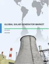 Global Solar Generator Market 2015-2019 - Market Analysis