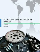 Global Automotive Piston Pin Market 2015-2019