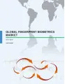 Global Fingerprint Biometrics Market 2015-2019