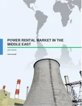 Power Rental Market in the Middle East - Market Research 2015-2019