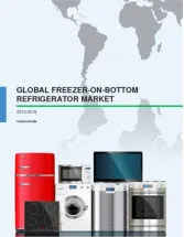 Freezer-on-Bottom Refrigerators - Global Market Research 2015-2019