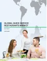 Global Quick Service Restaurants Market - Market Analysis 2015-2019