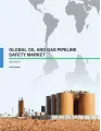 Global Oil and Gas Pipeline Safety Market 2015-2019