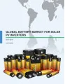 Global Battery Market for Solar PV Inverters 2015-2019