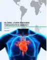 Global Liver Diseases Therapeutics Market 2015-2019