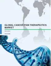 Global Cancer Pain Therapeutics Market 2015-2019