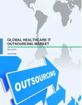 Global Healthcare IT Outsourcing Market: Research Analysis 2015-2019