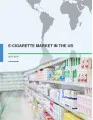 E-cigarette Market in the US 2015-2019