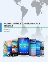 Global Mobile Camera Module Market 2015-2019