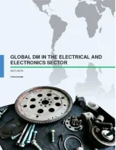 Global DM Market in the Electrical and Electronics Industry 2015-2019