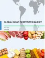 Global Sugar Substitutes Market 2015-2019