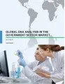 Global DNA Analysis in the Government Sector Market 2015-2019