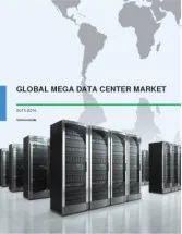 Global Mega Data Centers Market 2015-2019