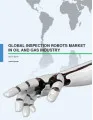 Global Inspection Robots Market in the Oil and Gas Industry Market 2015-2019