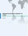 Immunodiagnostics Market in China 2016-2020