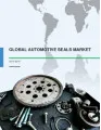 Global Automotive Seals Market 2015-2019