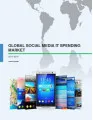 Global Social Media IT Spending Market 2015-2019