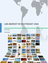 LBS Market in Southeast Asia 2016-2020