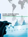 Global Working Capital Management Market 2015-2019