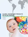 Global Online Baby Products Retailing Market 2016-2020