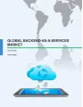Global Backend-as-a-services Market 2016-2020
