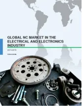 Global NC Market in the Electrical and Electronics Industry 2015-2019