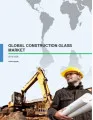 Global Construction Glass Market 2016-2020