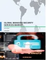 Global Managed Security Services Market 2016-2020