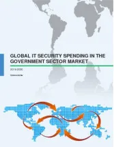 Global IT Security Spending in the Government Sector Market 2016-2020