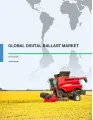 Global Digital Ballast Market 2016-2020