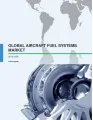 Global Aircraft Fuel Systems Market 2016-2020