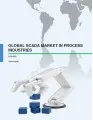 Global SCADA Market in Process Industries 2016-2020